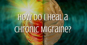How do I heal a chronic migraine with Now Healing?