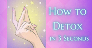 How to Detox in 3 Seconds with Now Healing Disentangle Command