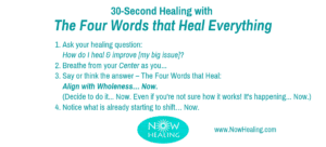 30-Sec Free Healing - Four Words that Heal Everything - Now Healing with Elma Mayer
