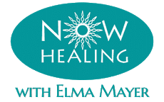 Now Healing with Elma Mayer