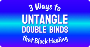 untangle double binds