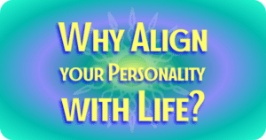 Align your Personality